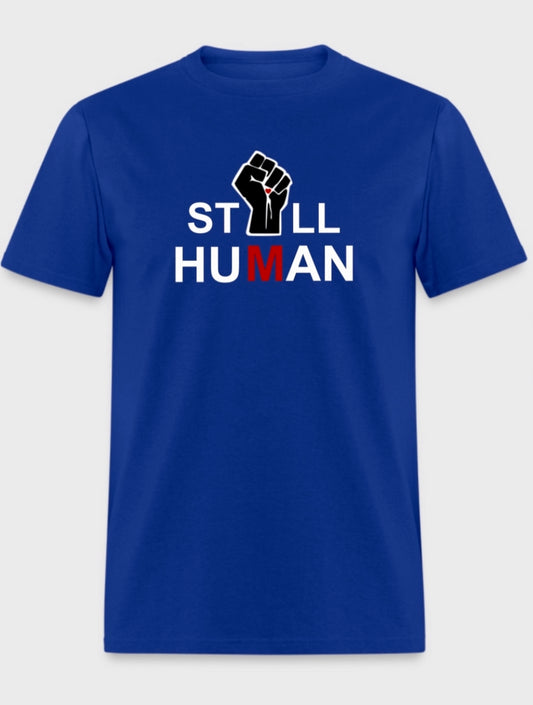 ROYAL BLUE I’M STILL HUMAN T-SHIRT